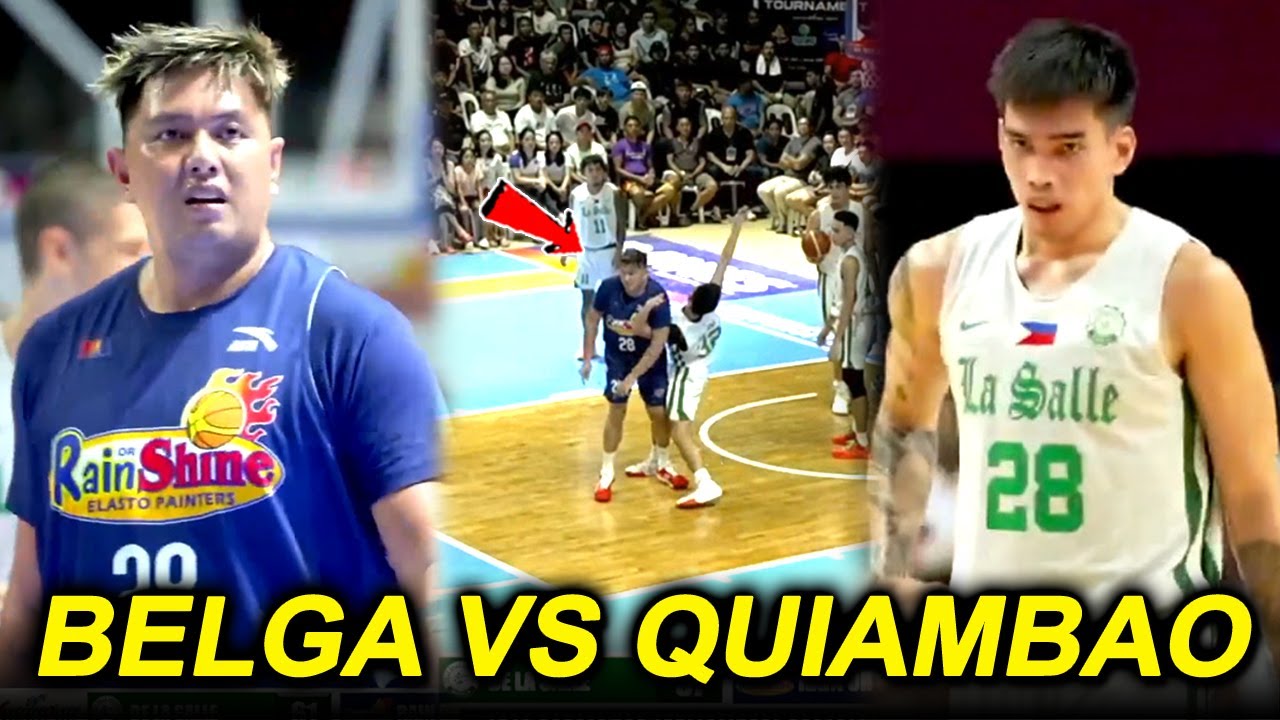 NAMBALYA si Beau Belga muntik nang MATALO ng College Team ni Kevin Quiambao Rain or Shine vs Lasalle