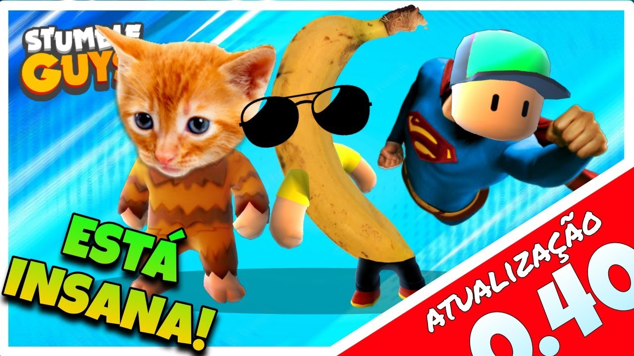 ATUALIZAÇÃO 0.40 ESTÁ INSANA! Stumble Guys YouTube