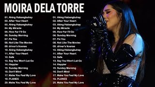 MOIRA DELA TORRE OPM Playlist 2023 - Babalik Sayo | Dito Ka Lang