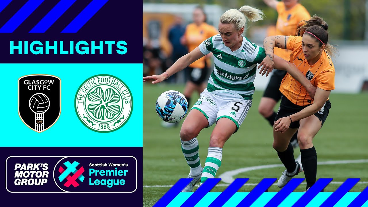 Glasgow City 2-4 Celtic | Celtic reduce gap as title race heats up ...