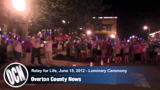 Relay For Life, June 15, 2012 Luminary Ceremony