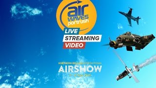 Air Waves Portrush 2016 International Airshow Live