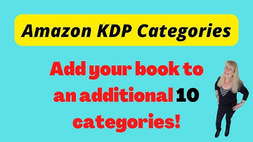 Amazon KDP - add your book to 10 additional categories!
