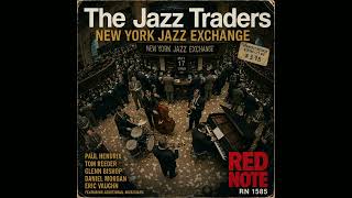 The Jazz Traders - New York Jazz Exchange - Red Note Jazz