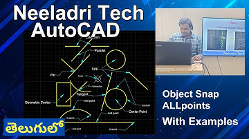 Neeladri Tech | AutoCAD  osnap  All Features   with examples