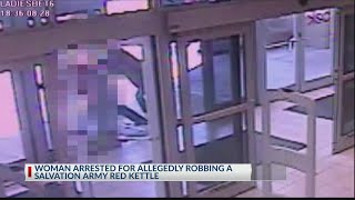Woman arrested for alleged strong-arm robbery of Salvation Army Red Kettle
