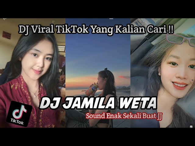 DJ JAMILA WETA COVER BY JUAN REZA Rendy Da Silva Viral TikTok Terbaru Yang Kalian Cari class=