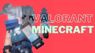 VALORANT IN MINECRAFT?!?!?