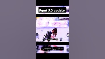 Bgmi 3.5 update 😱😰.