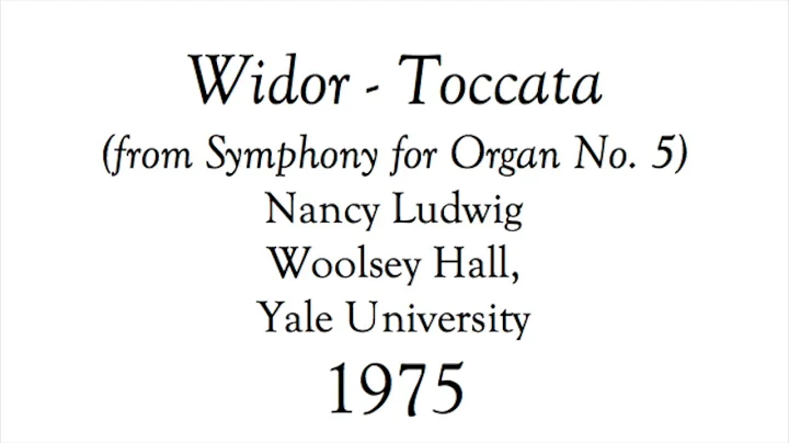 Widor - Toccata - Nancy Shearer (Ludwig)