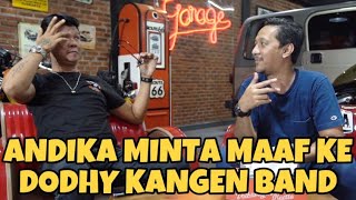 [EKSKLUSIF].. ANDIKA BUKA-BUKAAN KENAPA TIDAK SUKA DENGAN DODHY KANGEN BAND