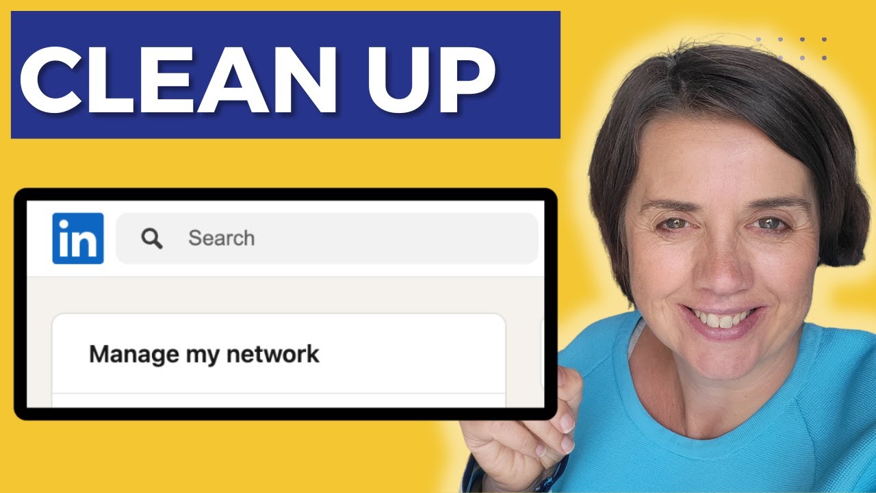 Clean Up Your LinkedIn Network today - YouTube
