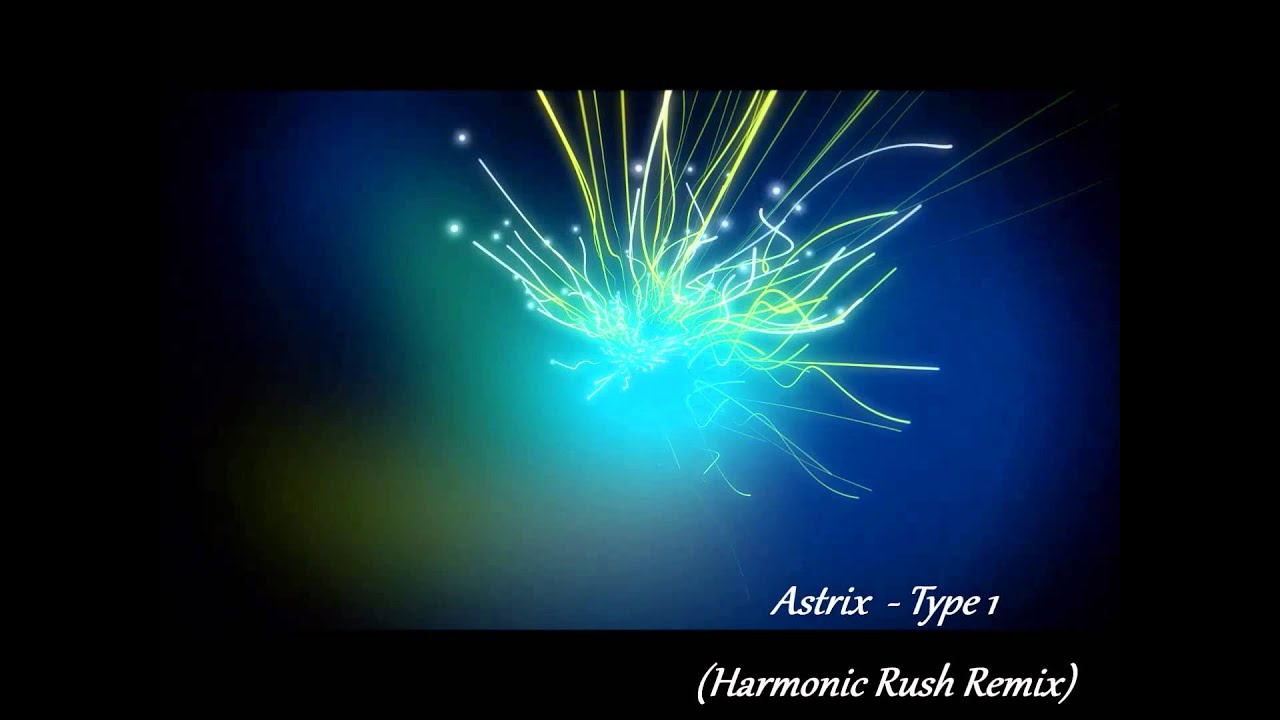 ASTRIX - TYPE 1 (HARMONIC RUSH REMIX) FREE DOWNLOAD - YouTube