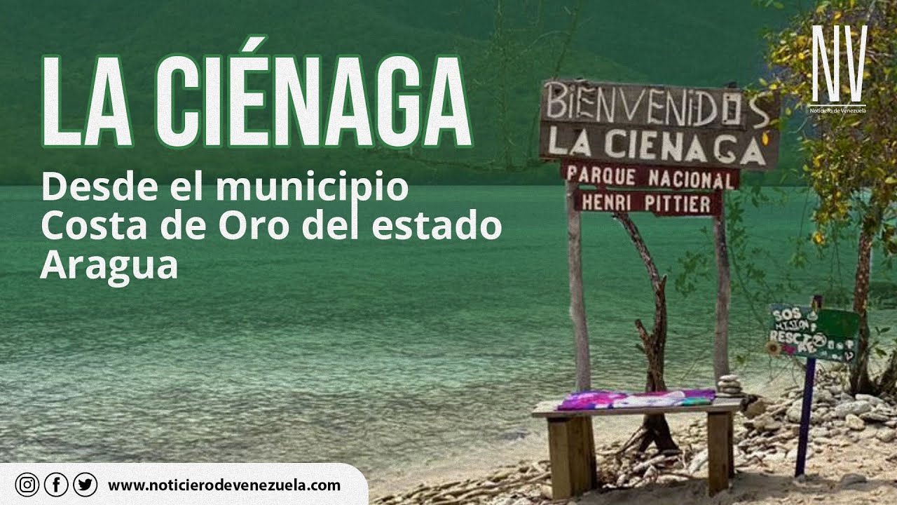 La Ciénaga, Parque Nacional Henri Pittier - NDV