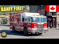 [Canada] Banff &amp; Lake Louise Fire Departments Responding!