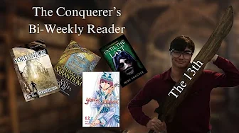 A New Top 3 Manga and an Awesome Announcement! | The Conquerer's Thirteenth Biweekly Reader