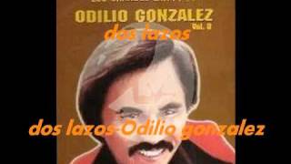 DOS LAZOS.-ODILIO GONZALEZ chords