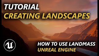 TUTORIAL- How to use Landmass in Unreal Engine 4.26 To Create Landscapes