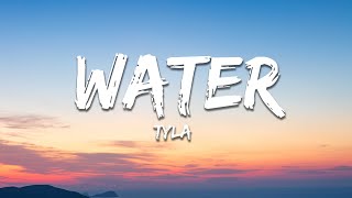 Tyla - Water (Lyrics)