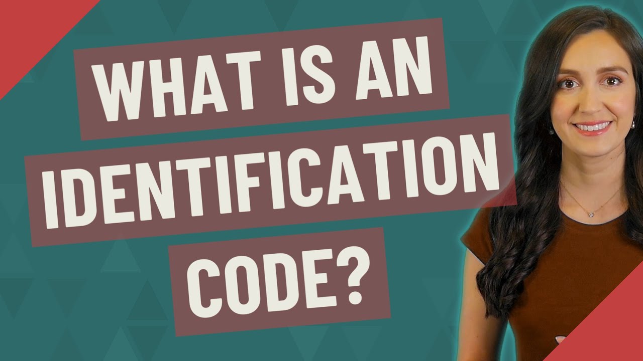 What is an identification code? - YouTube