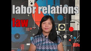 HR Chapter 12 Labor Relations Laws