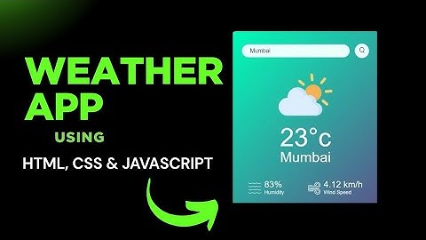 Weather App made with HTML, CSS and JS || Part 3