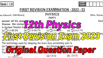 12th physics First Revision Exam 2023 original Questionpaper Pdf-12th 1st  RevisionTest2023 Original