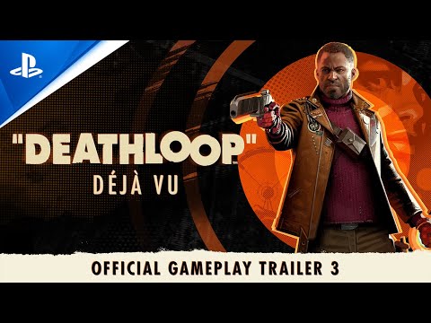 Deathloop - Gameplay Trailer #3 - dj vu | PS5