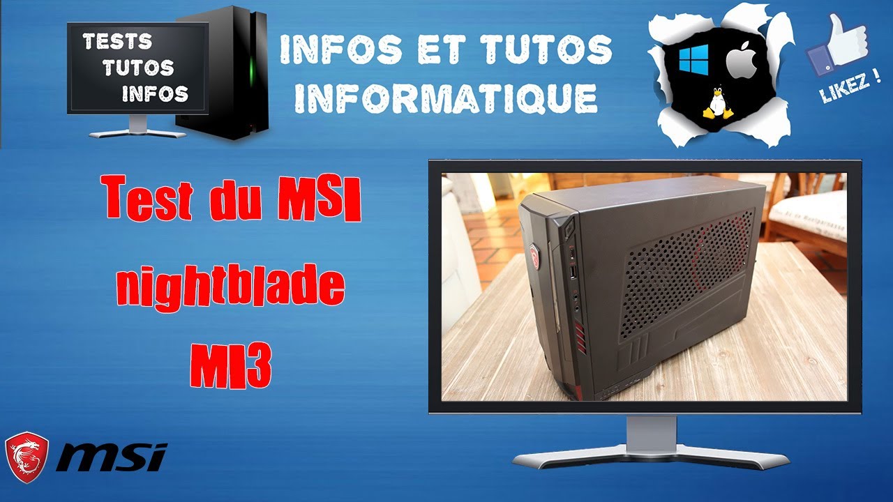 Test du pc MSI Nightblade MI3