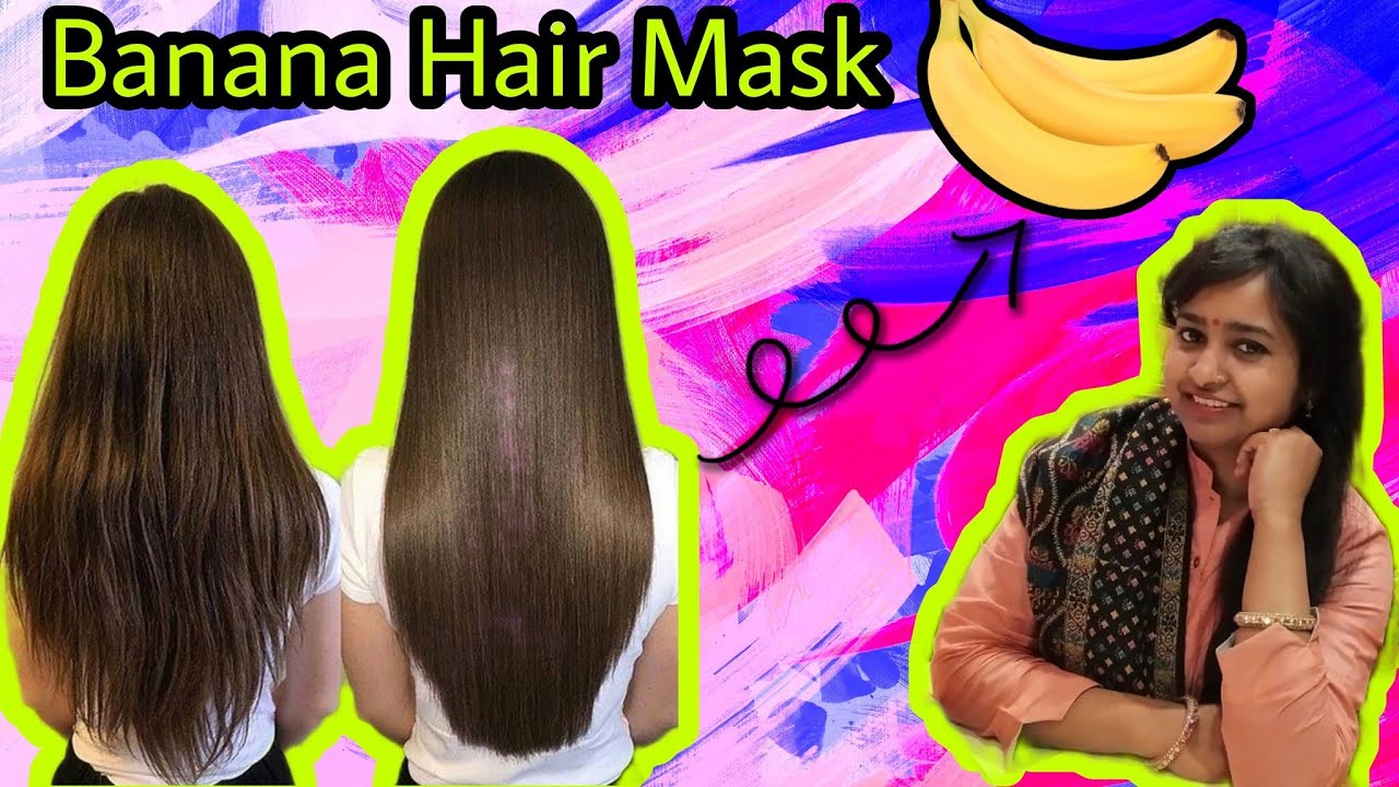 Banana hair mask for soft hair How to get silky & smooth hair at home