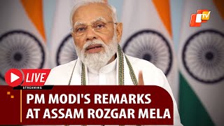 🔴LIVE | PM Modi's Address At The Rozgar Mela in Assam | OTV News