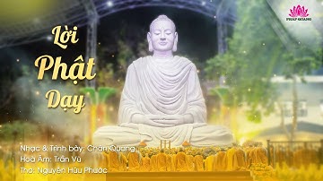 Lời Phật Dạy -  Chân Quang