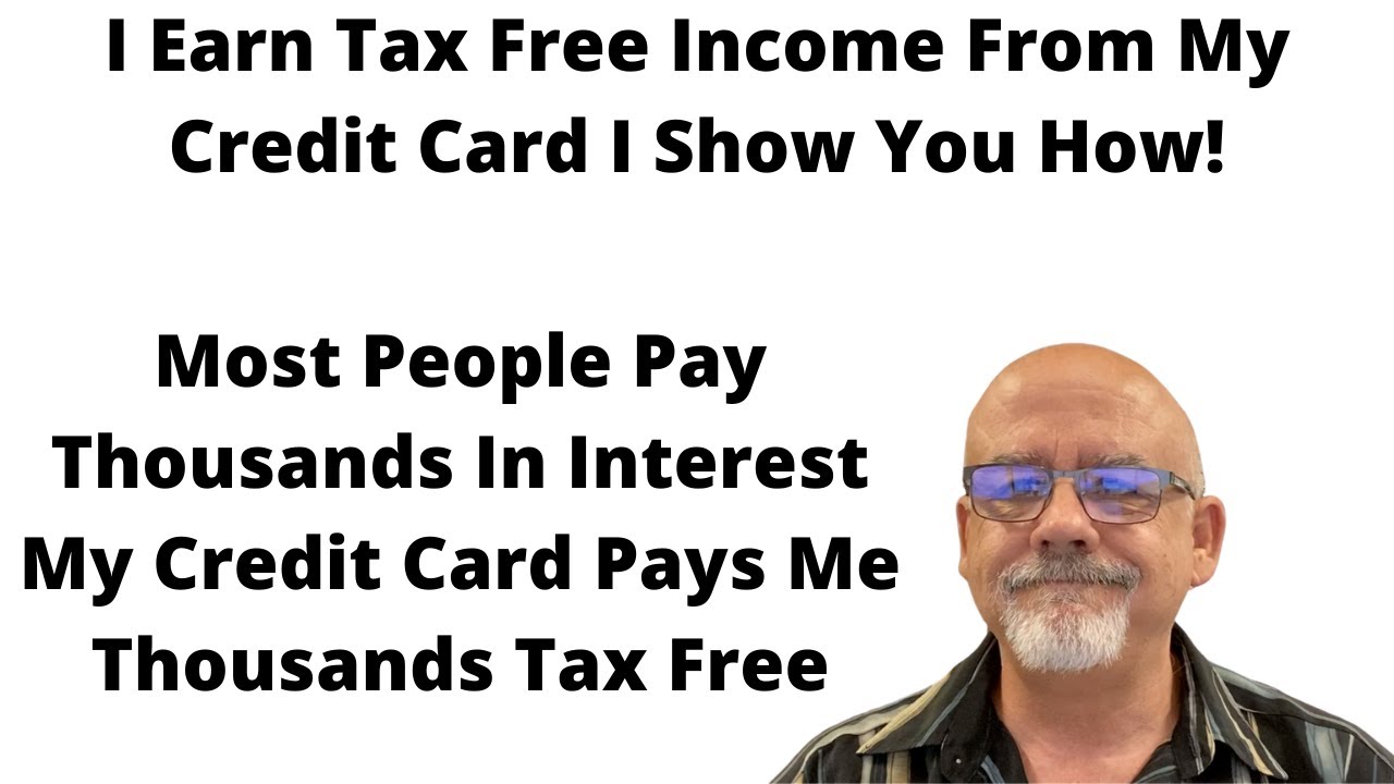 I Earn Tax Free Income From My Credit Cards I Show You How taxfree i-earn-tax-free-income-from-my-credit-cards-i-show-you-how-taxfree