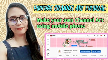 How To Make A Youtube Banner Using Mobile/Channel Art Tagalog Tutorial