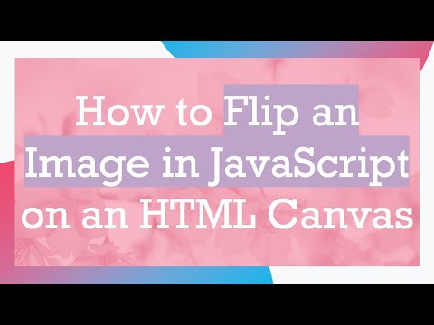 How to Flip an Image in JavaScript on an HTML Canvas