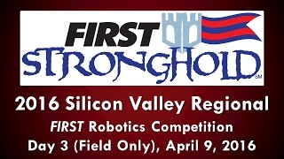 2016 Silicon Valley Regional - Day 3 (Field Only)
