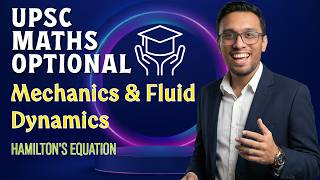 Lec 30: Hamilton's Equation | Mechanics and Fluid Dynamics | UPSC Maths Optional Sujit Shukla