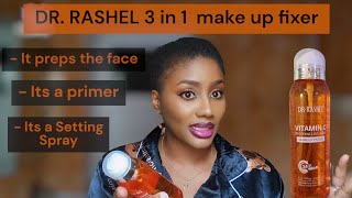 Dr. Rashel 3 in 1 make up fixer | review on Dr. Rashel setting spray | prep, primer and makeup fixer