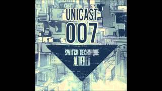Switch Technique - Unicast 007