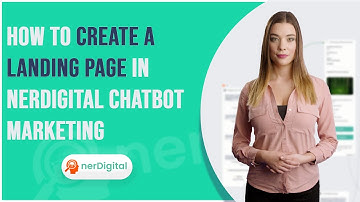 How to Create a Landing Page in nerDigital Chatbot Marketing