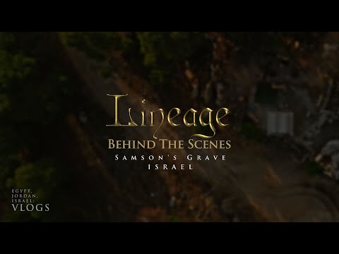 Samson's Grave | ISRAEL [Vlog 34] | Behind the Scenes | Lineage