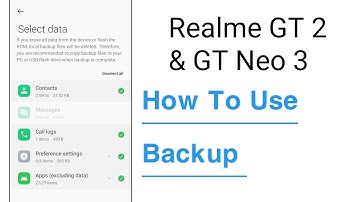 Realme GT 2 & GT Neo 3 How To Backup Data
