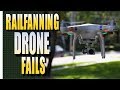 My Railfanning Drone FAILS