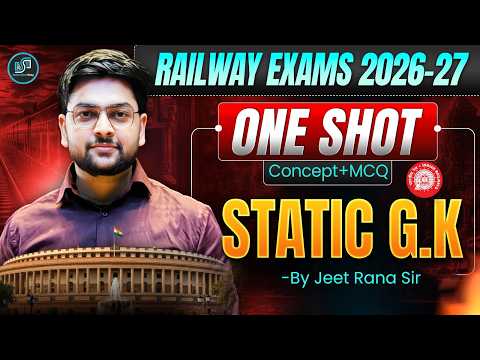 Railway Exams 2026-27 | Static GK One Shot | Concept + MCQ | Complete Static GK Jeet Rana Sir #rrb