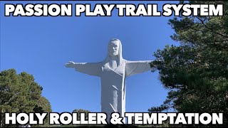 Holy Roller & Temptation from the Passion Play trail system in Eureka Spring, AR