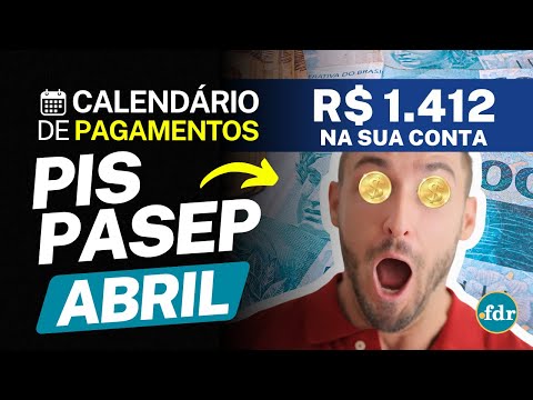 PAGAMENTO PIS PASEP ABRIL: ESSES SÃO OS TRABALHADORES QUE VÃO RECEBER O VALOR DE ATÉ R$ 1.412