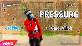 Jackboy - Pressure! Dance Video | @ThatBoyRajay