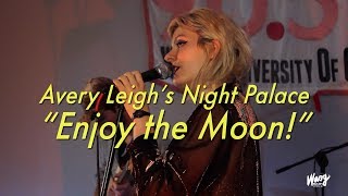 Avery Leigh's Night Palace Enjoy the Moon! - In Studio (WUOG 90.5 FM)