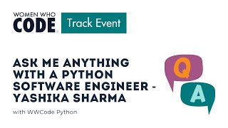 Ask Me Anything with a Python Software Engineer - Yashika Sharma