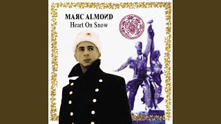 Watch Marc Almond The Glance Of The Dark Of Your Eyes V2 video